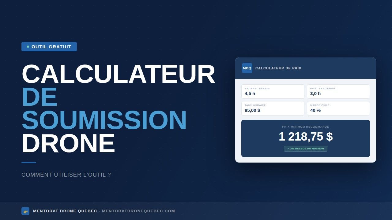 Aperçu du calculateur de prix drone Québec de Mentorat Drone Québec